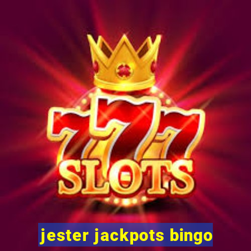 jester jackpots bingo