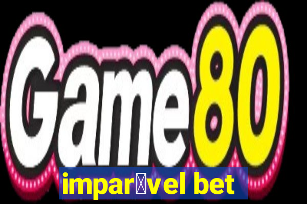 impar谩vel bet