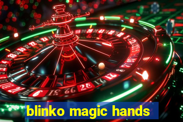 blinko magic hands