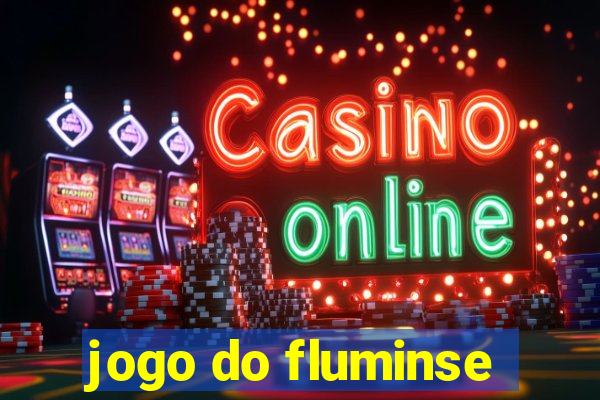 jogo do fluminse