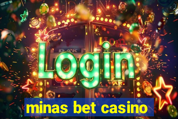 minas bet casino