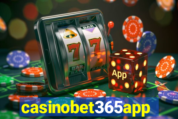 casinobet365app