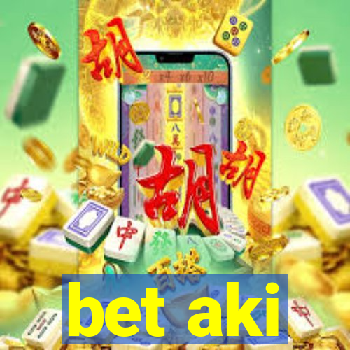 bet aki