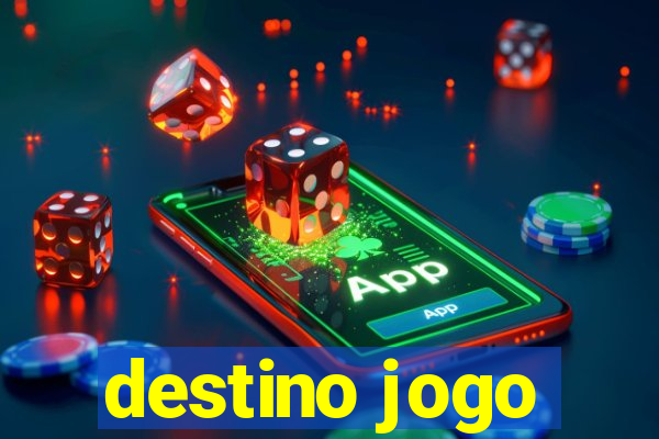 destino jogo