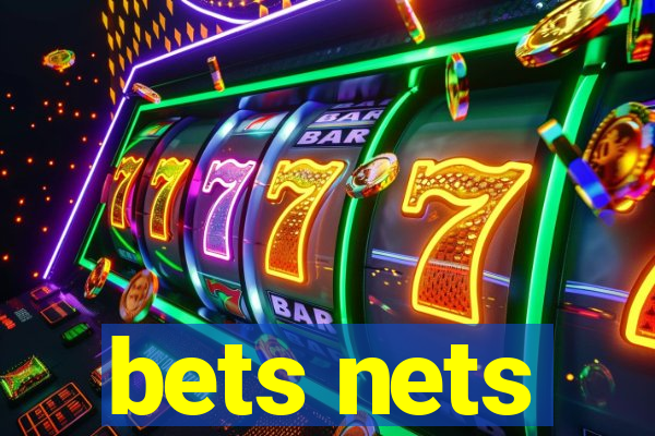 bets nets