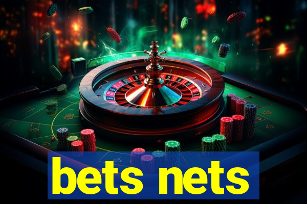 bets nets