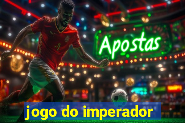 jogo do imperador