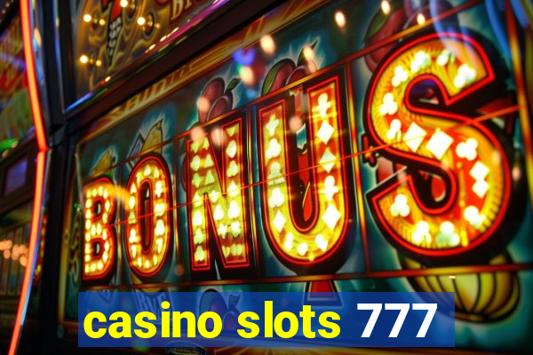 casino slots 777