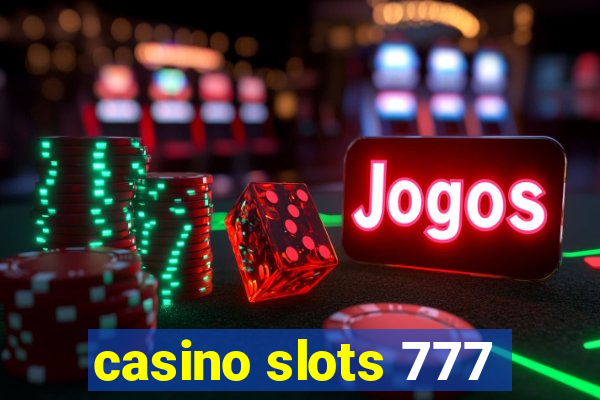 casino slots 777