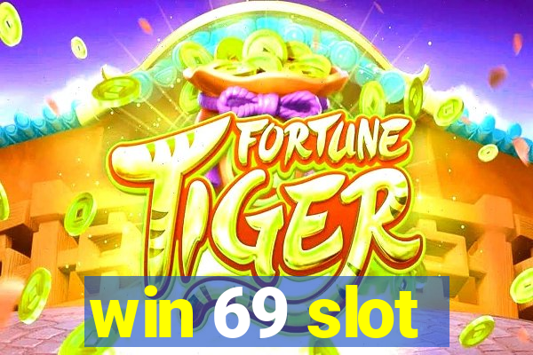 win 69 slot