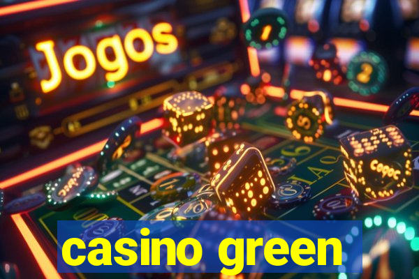 casino green