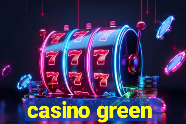 casino green