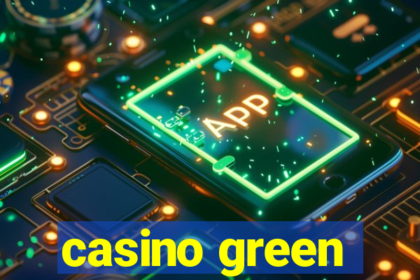 casino green