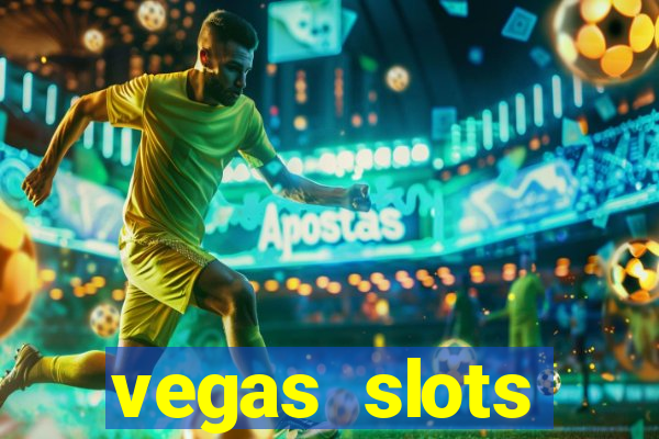 vegas slots machines free games