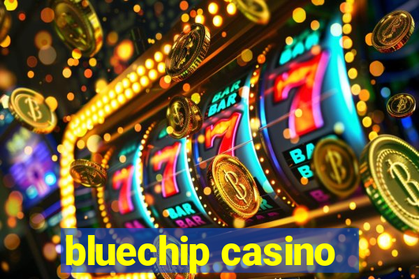 bluechip casino