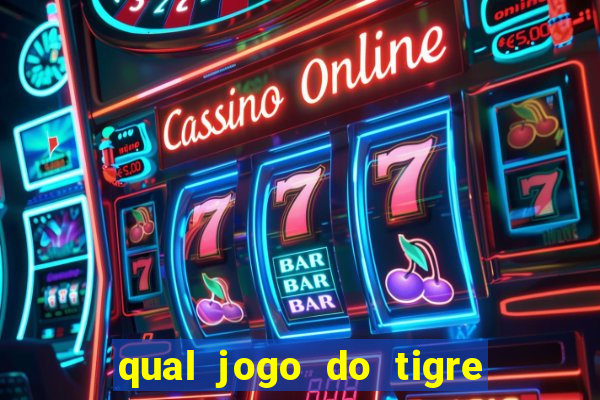 qual jogo do tigre é confiável