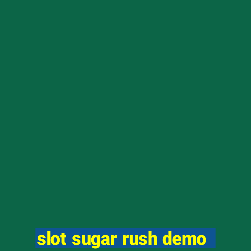 slot sugar rush demo