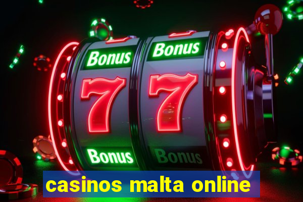 casinos malta online