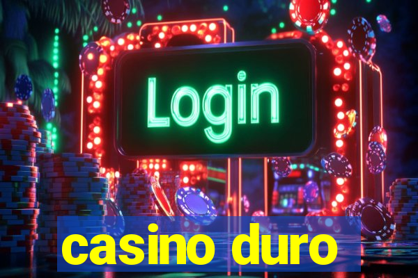 casino duro