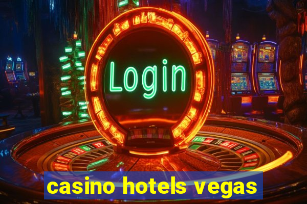 casino hotels vegas