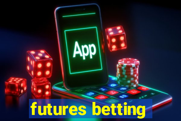 futures betting