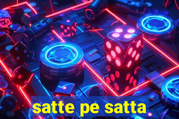 satte pe satta