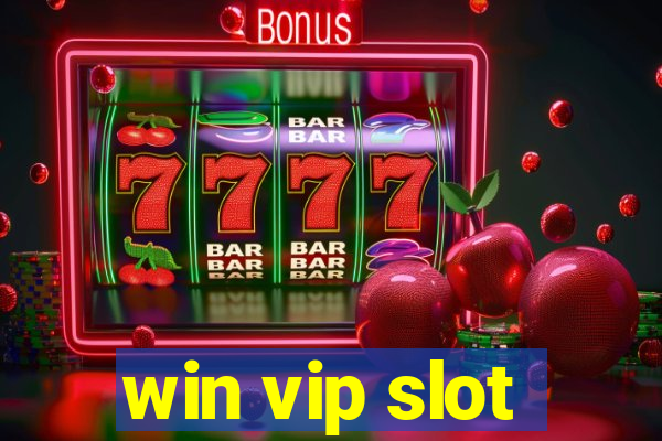 win vip slot