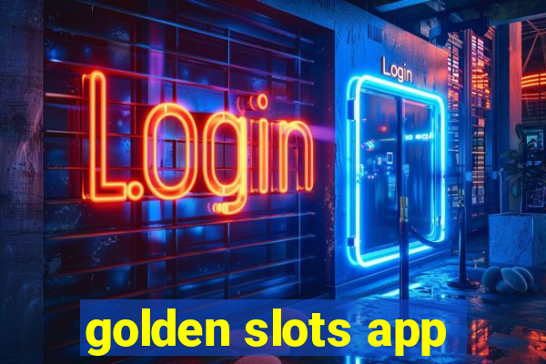 golden slots app