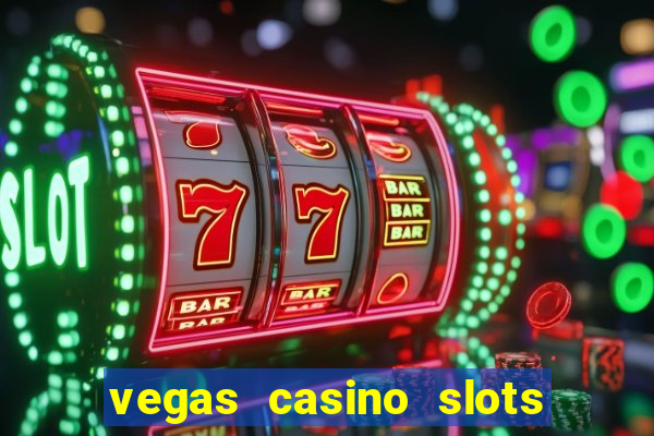 vegas casino slots online free