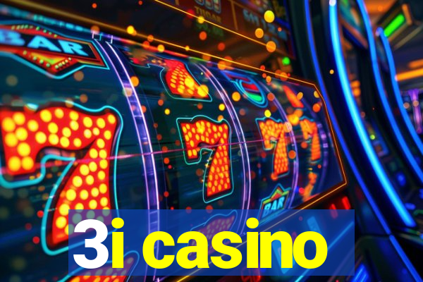 3i casino