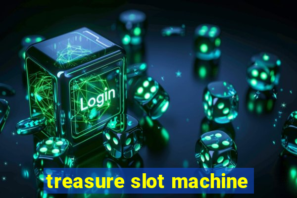 treasure slot machine