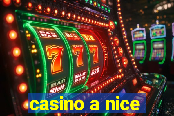 casino a nice