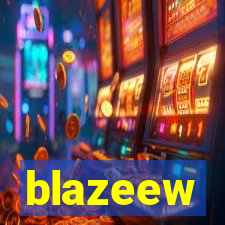 blazeew