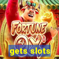 gets slots