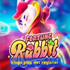 bingo plus net register