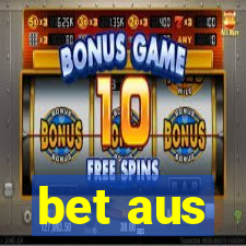 bet aus