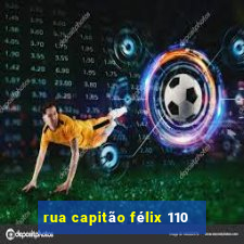 rua capitão félix 110