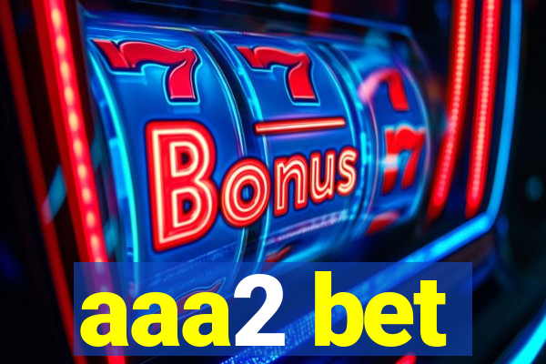 aaa2 bet