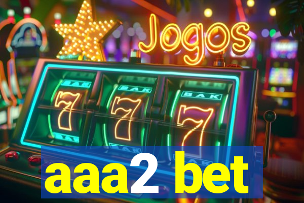 aaa2 bet