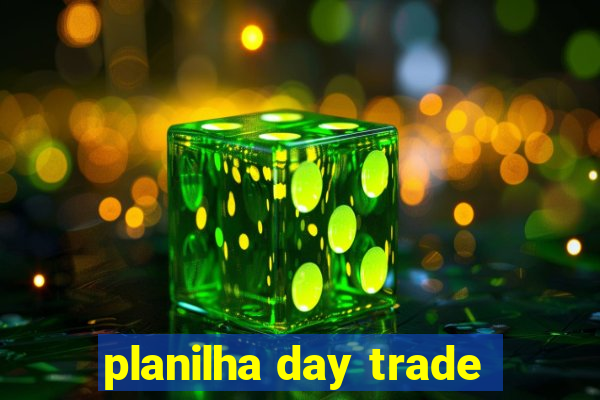 planilha day trade