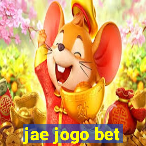 jae jogo bet