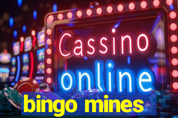 bingo mines