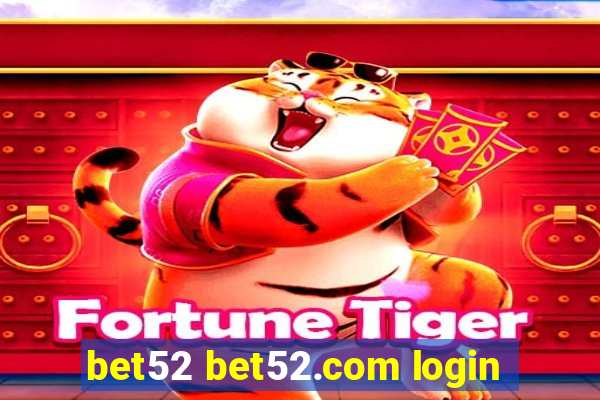 bet52 bet52.com login