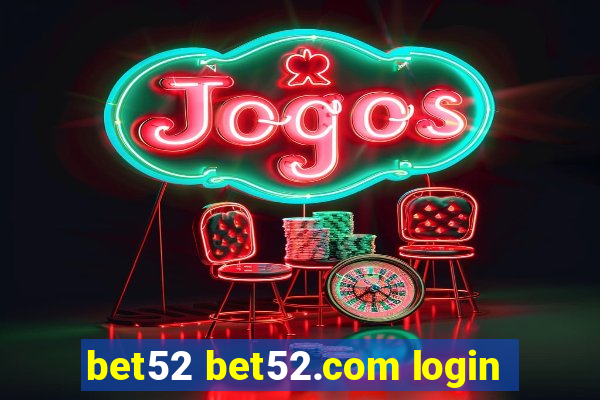 bet52 bet52.com login