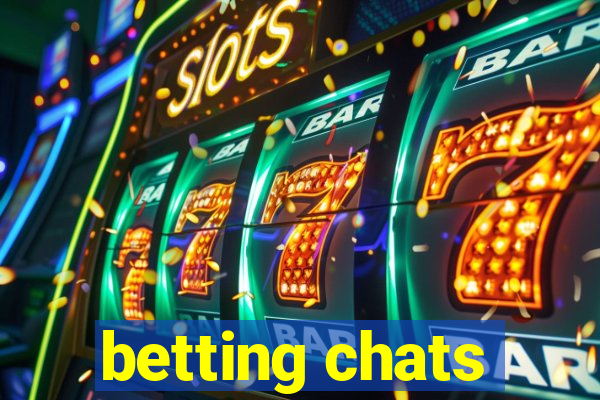 betting chats