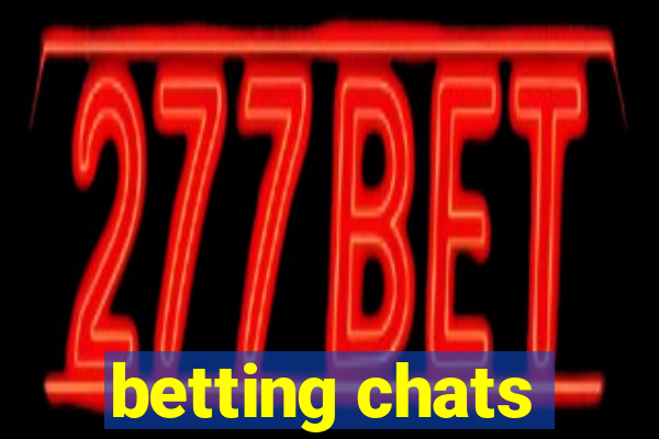 betting chats