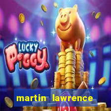 martin lawrence martin lawrence