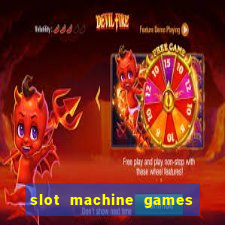 slot machine games for pc