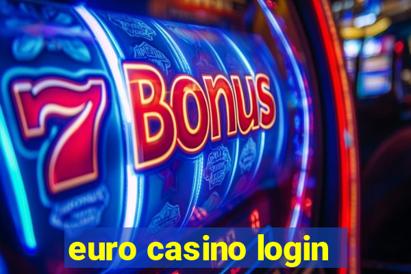 euro casino login