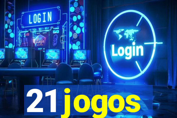 21 jogos